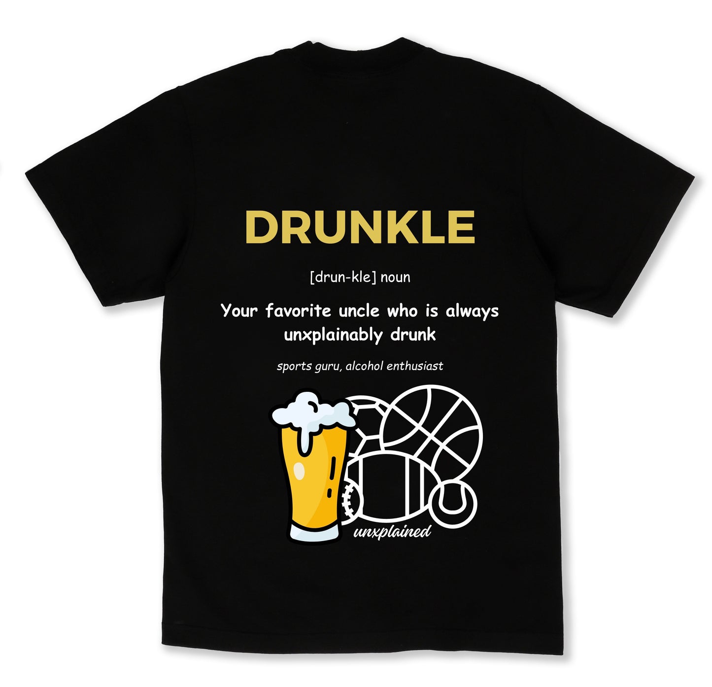 Drunk Uncs Podcast x unxplained Tee